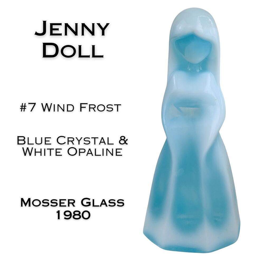 Mosser Glass Jenny Doll Wind Frost #7 1980 Blue Crystal & White Opaline Glass